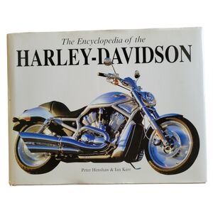 The Encyclopedia of the Harley - Davidson, C 2012, Illustrated History Book